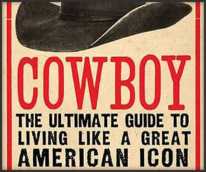 Cowboy: The Ultimate Guide