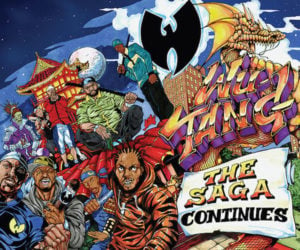 Wu-Tang: The Saga Continues