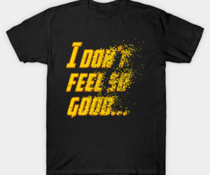 Bad Feeling T-Shirt