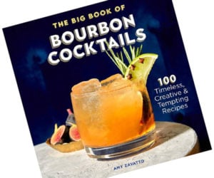 The Big Book of Bourbon Cocktails