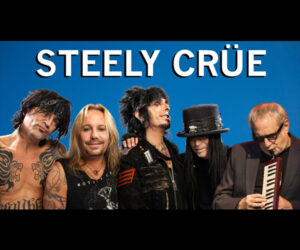 Steely Crüe: Look Again