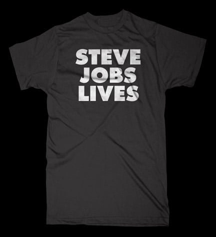 Steve Jobs Lives Tees