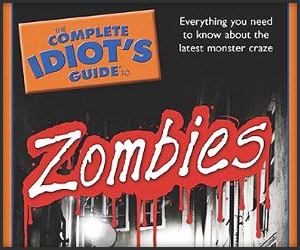 Idiot’s Guide to Zombies (Book)