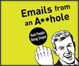 Emails from an A$$hole