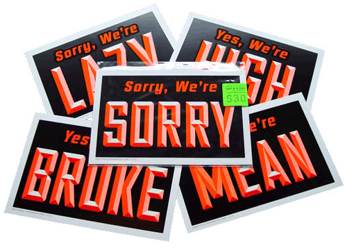 Yes We’re/Sorry We’re Signs