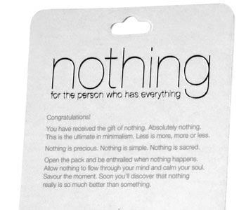 The Gift Of Nothing