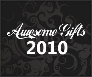 Awesome Gifts: 2010