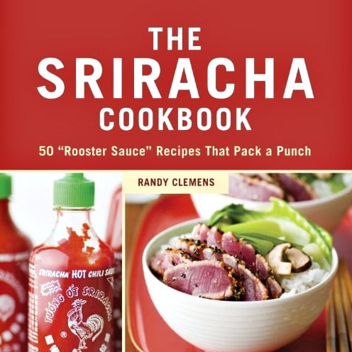 The Sriracha Cookbook