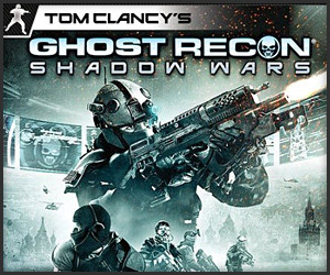 Ghost Recon: Shadow Wars