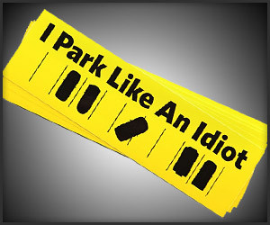 I Park Like An Idiot