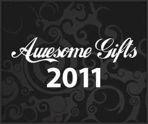 Awesome Gifts: 2011