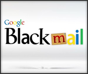 Google Blackmail 2