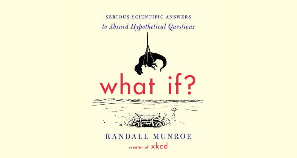 What If? The Book