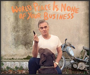 Morrissey: World Peace…