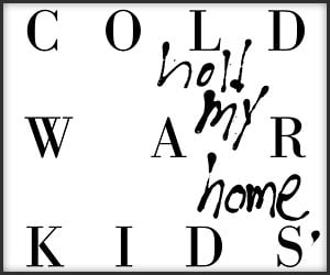 Cold War Kids: Hot Coals
