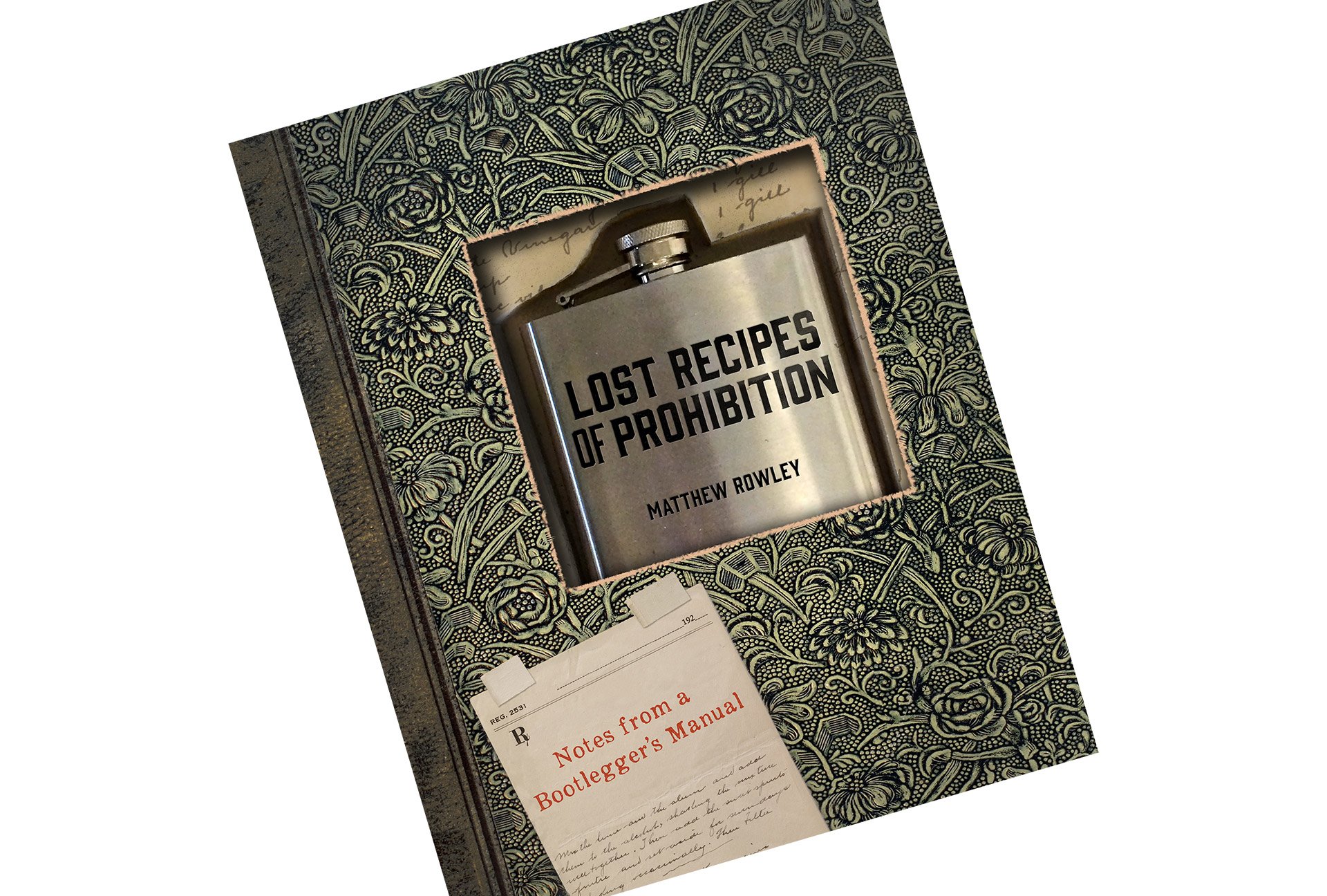 Lost Recipes of Prohibition