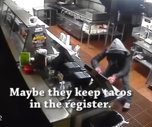 Burglars Just Want Tacos