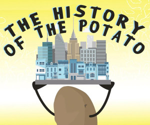 History Through the Eyes of the Potato