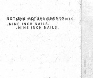 NiN: Not the Actual Events
