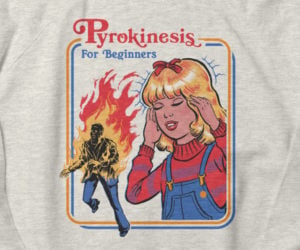 Pyrokinesis for Beginners Shirts