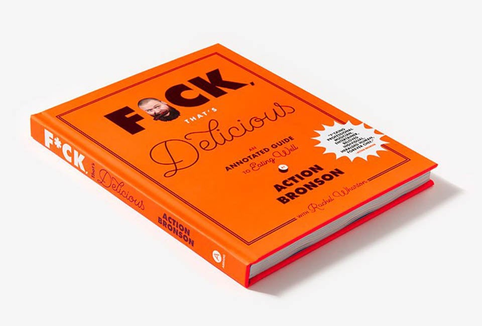 F*ck That’s Delicious: The Book