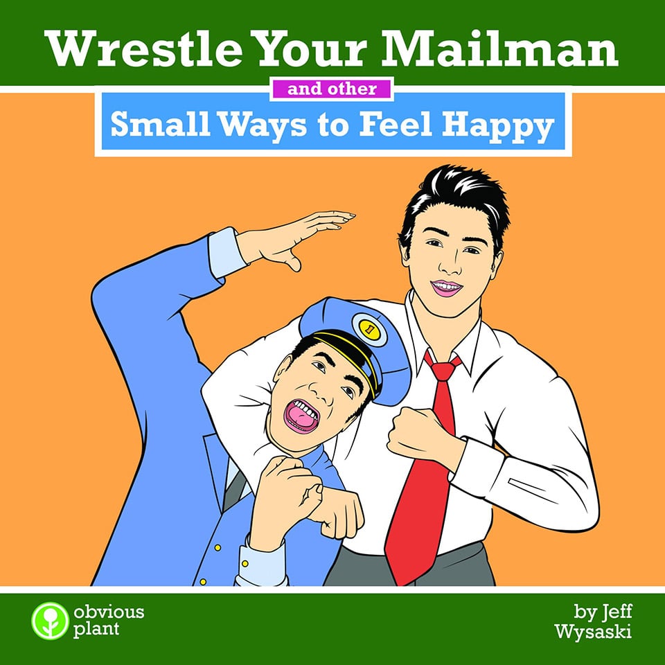 Wrestle Your Mailman