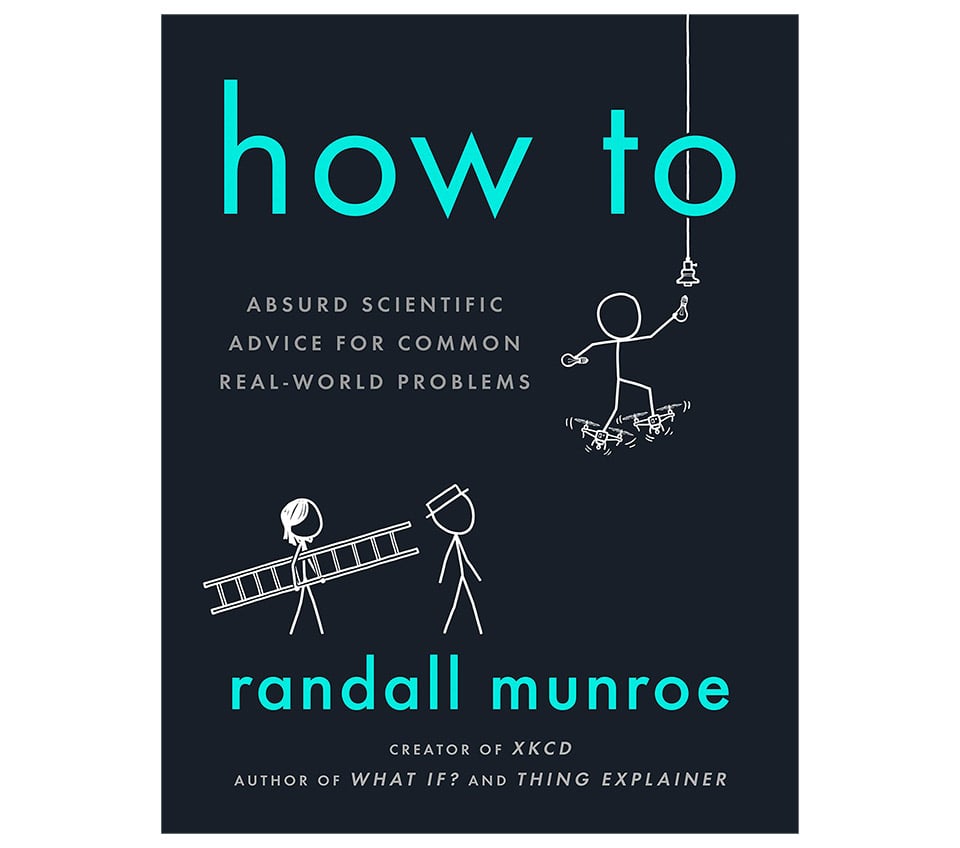 Randall Munroe: How To