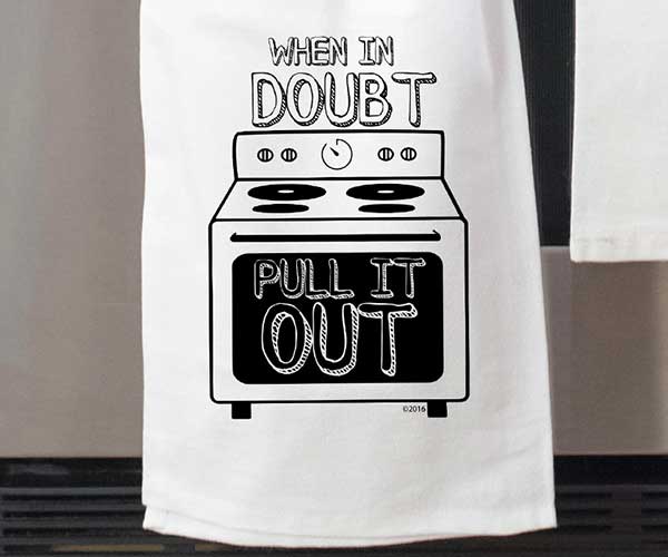 When in Doubt Kitchen Towel