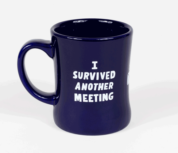 I Survived Another Meeting Mug