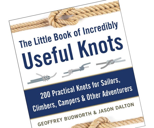 The Little Book of Incredibly Useful Knots