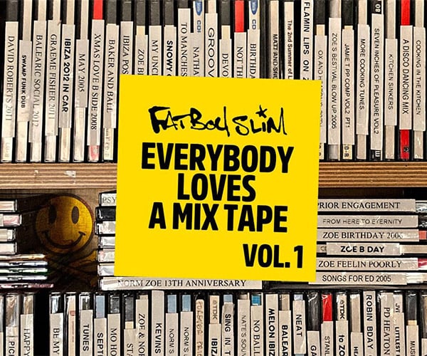 Fatboy Slim: Everybody Loves a Mix Tape