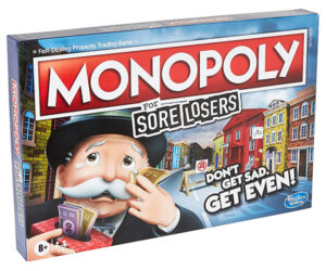 Monopoly for Sore Losers