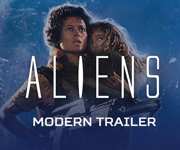 Aliens Modern Trailer