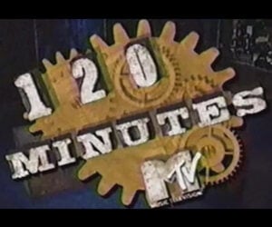 MTV 120 Minutes Music Video Archive