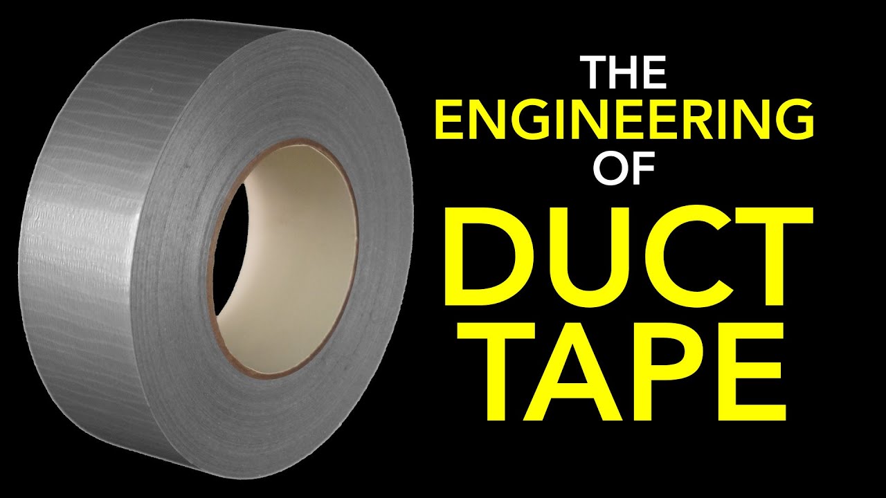 The Brilliant Engineering of Duct Tape